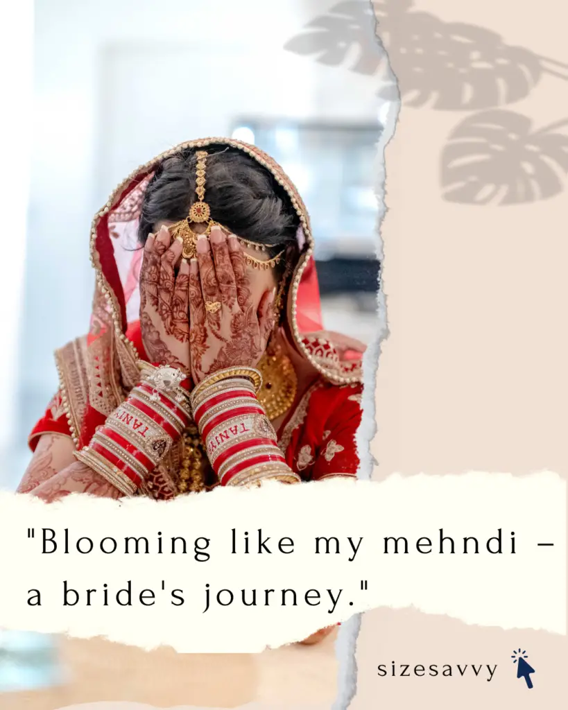 Mehndi Captions for Bride