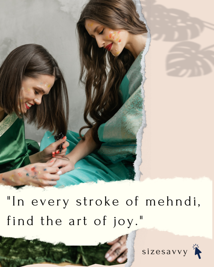 Mehndi Quotes for Positive Vibes