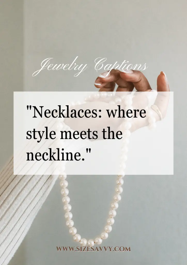 Necklace Captions and Quotes for Instagram