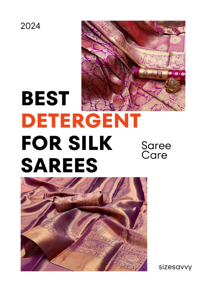Best Detergent for Silk Sarees