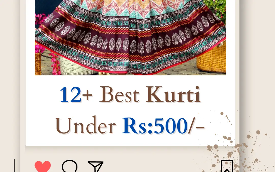 Best Kurti Under 500 Affordable Kurti Options in 2024