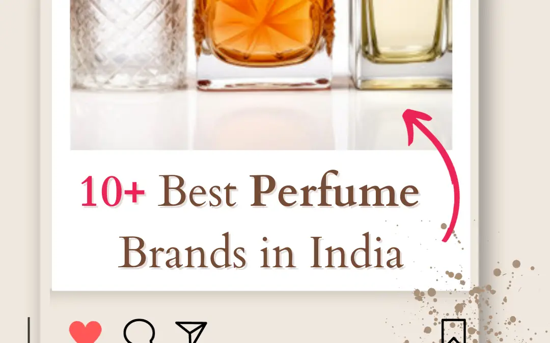 Top 10 Best Perfume Brands in India 2024