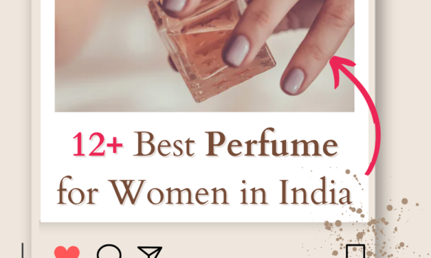 Top 12 Best Perfume for Women in India 2024 Unlock Your Fragrance Magic