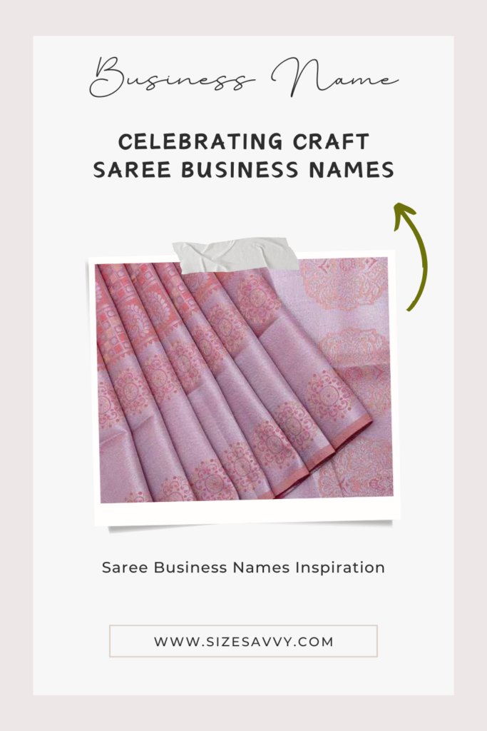 Celebrating Craft Saree Business Names