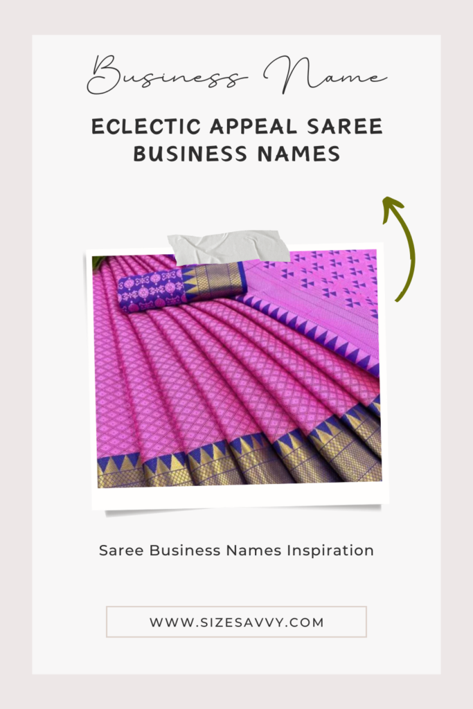Eclectic Appeal Saree Business Names
