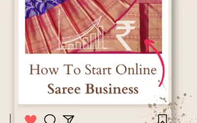 How To Start Online Saree Business From Home in 2024