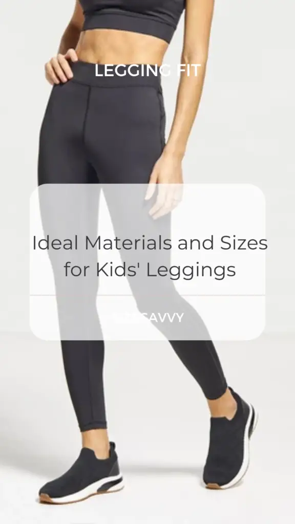 Ideal Materials and Sizes for Teenagers' Leggings