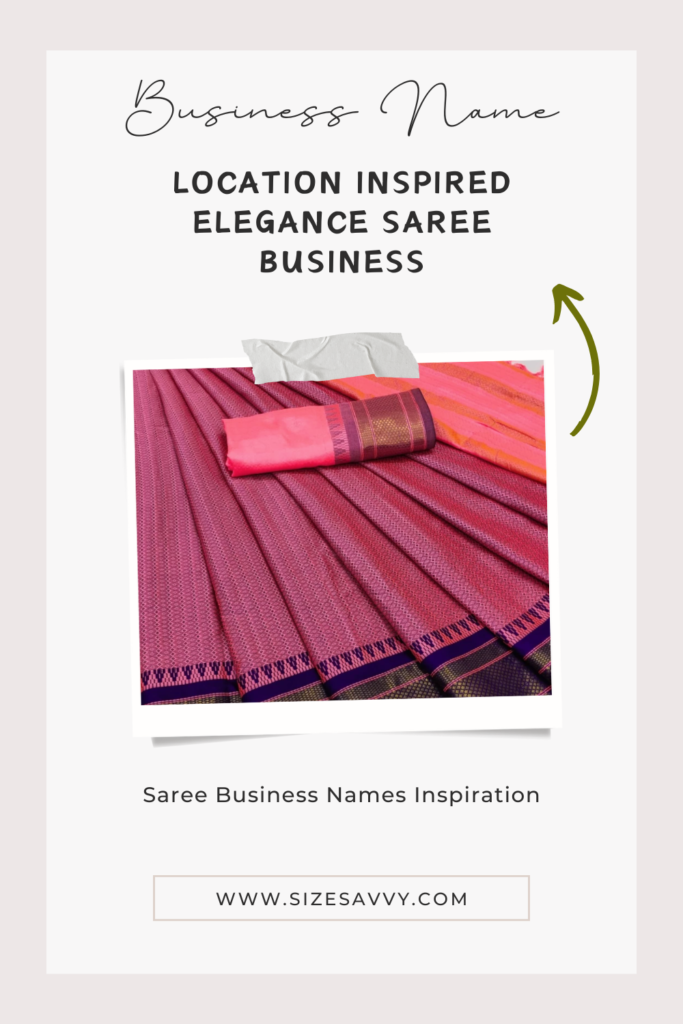 Location Inspired Elegance Saree Business