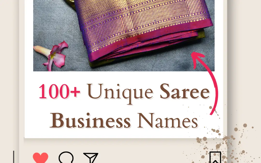 101+ Latest Unique Saree Business Names in 2024