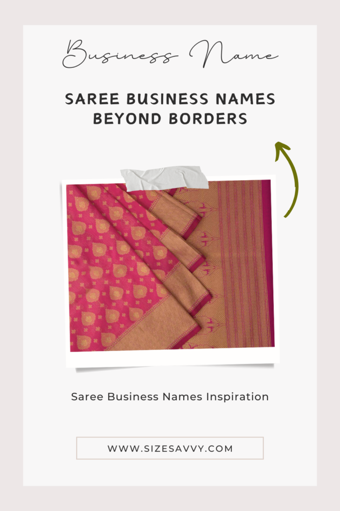 Saree Business Names Beyond Borders