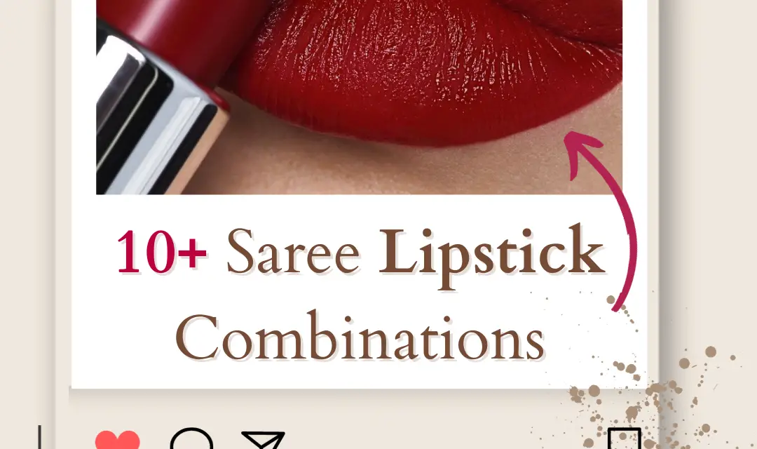 12+ Perfect Saree Lipstick Combinations in 2024