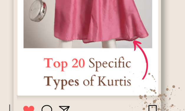 Top 20 Specific Types of Kurtis and Their Unique Characteristics in 2024