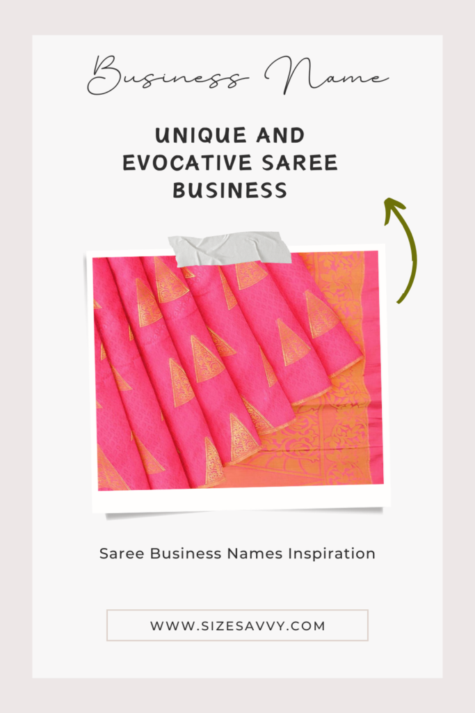 Unique and Evocative Saree Business