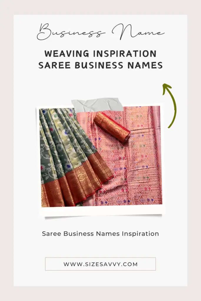 Weaving Inspiration Saree Business Names