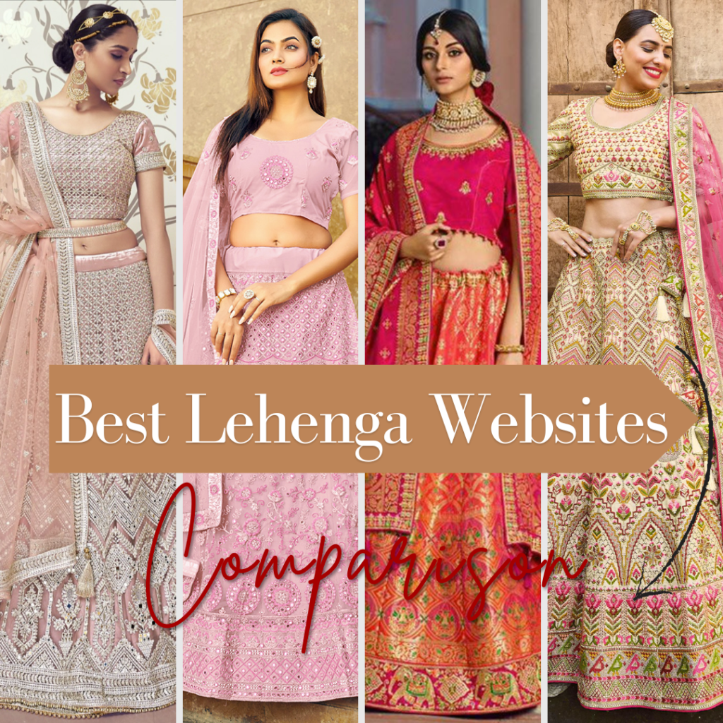 Best Lehenga Websites Comparison