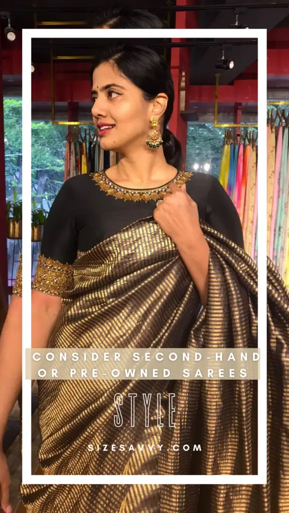 Consider Second Hand or Pre Owned Sarees