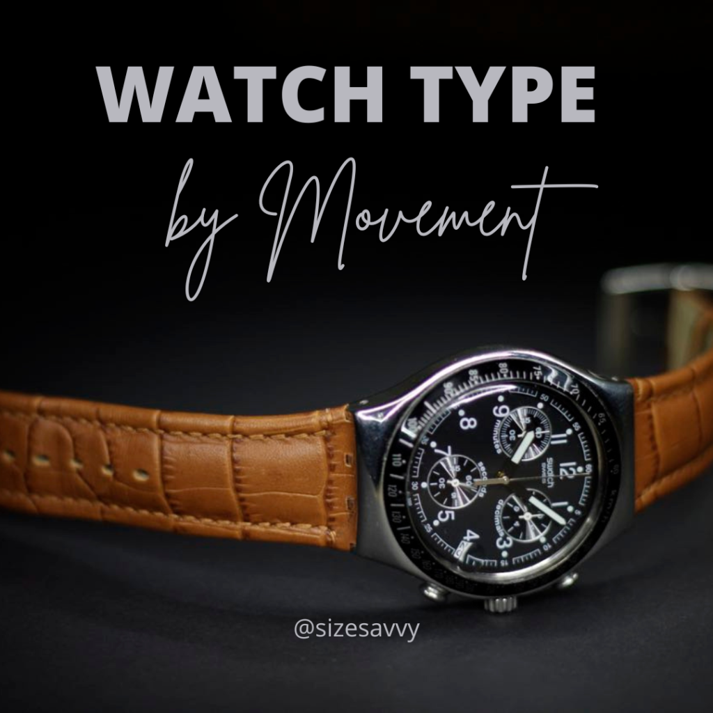 Watch Type by Movement