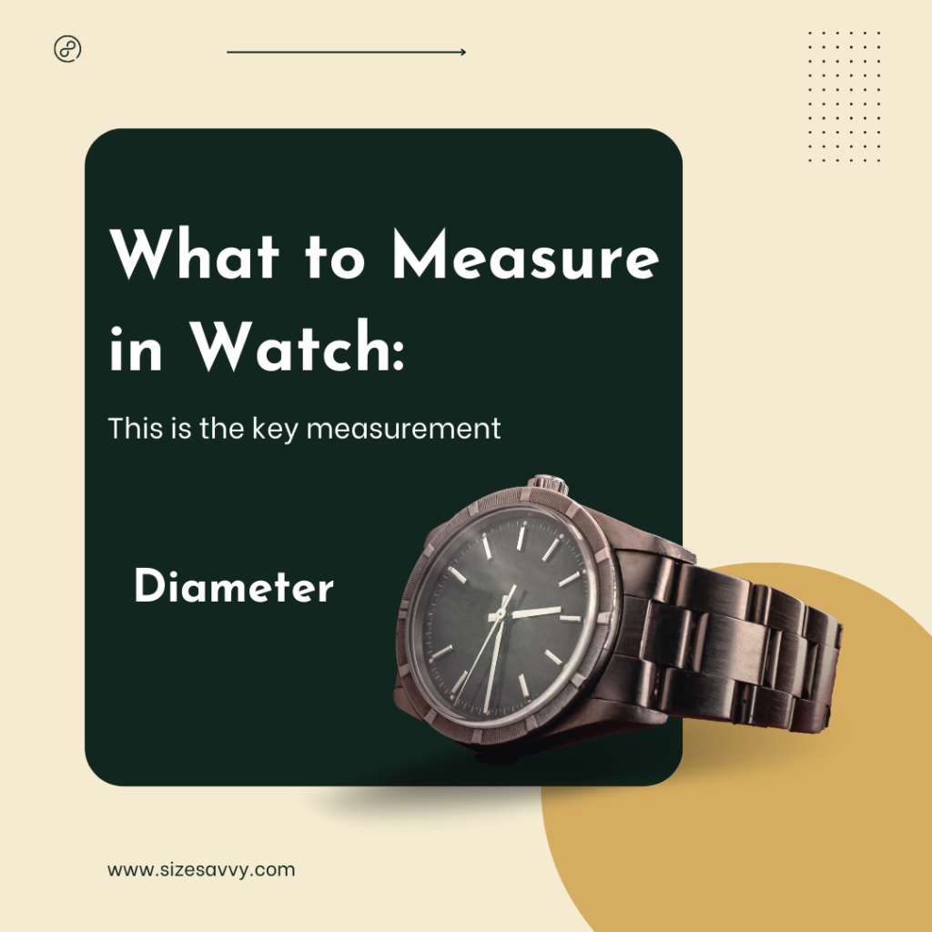 What to Measure in Watch