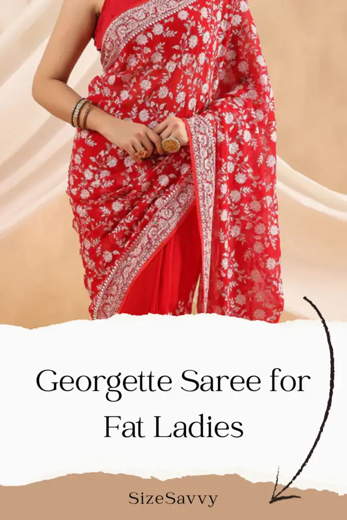 Georgette Saree for Fat Ladies