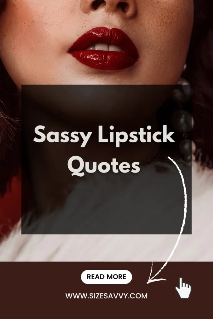 Sassy lipstick quotes