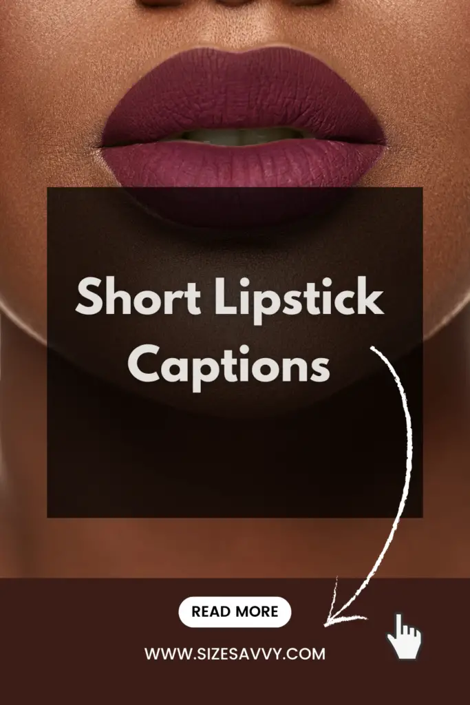 Short lipstick captions