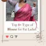 Top 8+ Type of Blouse for Fat Ladies in 2024