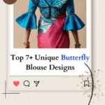 Top 7+ Unique Butterfly Blouse Designs You Must Try in 2024